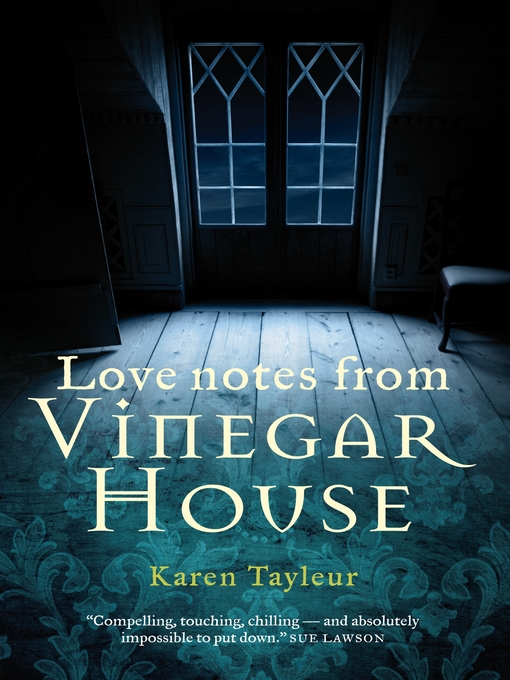 Title details for Love Notes from Vinegar House by Karen Tayleur - Available